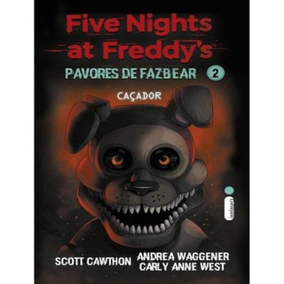 Livro - Five Nights At Freddy´S - Pavores De Fazbear - Vol. 2