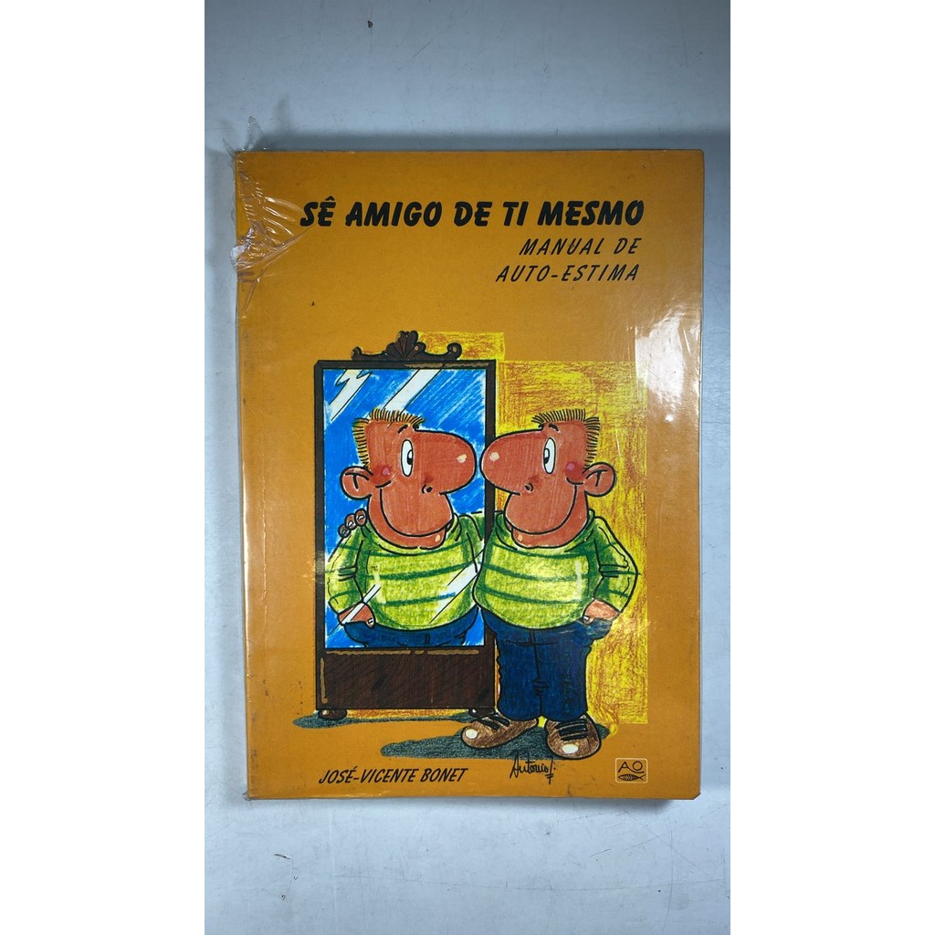 Se Amigo de Ti Mesmo Manual de Auto - estima