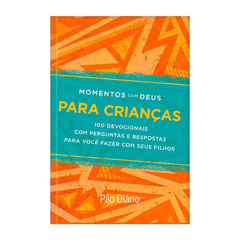 Momentos com Deus para Crianças | Capa Dura | Pão Diário em Oferta na Shopee