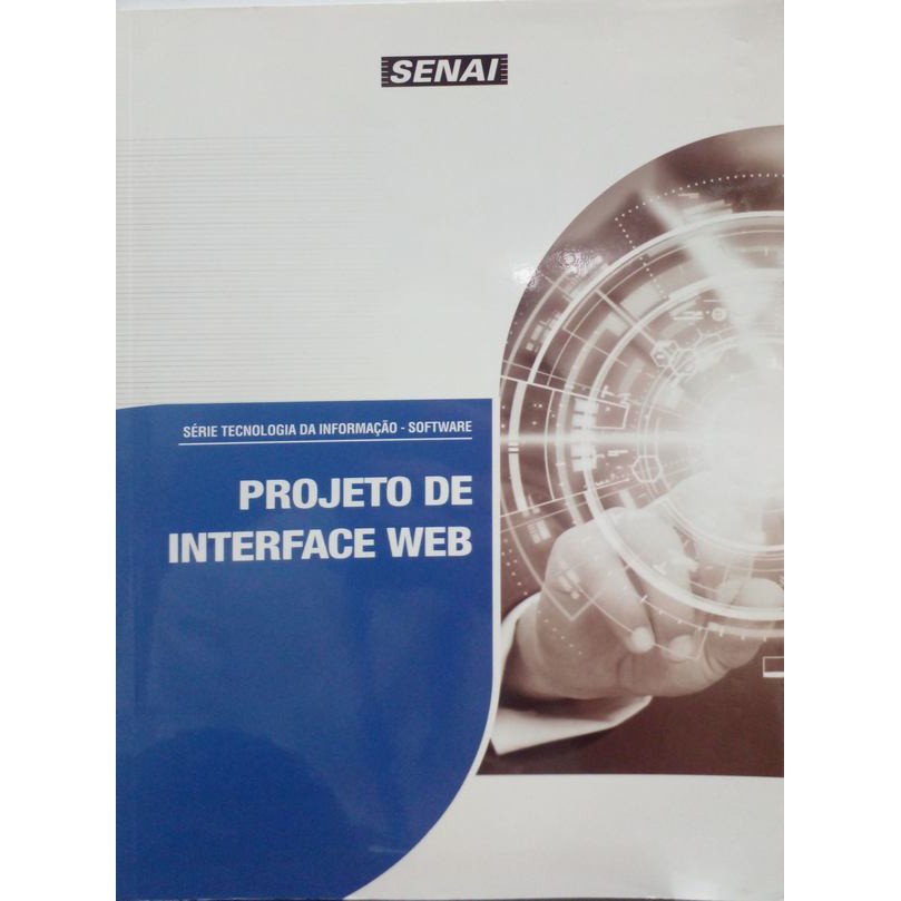 Projeto de interface web (Série tecnologia da informação - Software) autor Sem autor