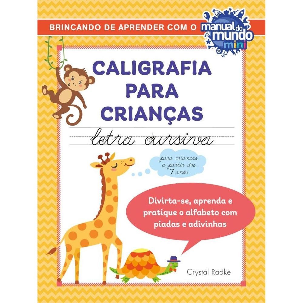 Livro Caligrafia para crianças: letra cursiva por RADKE, CRYSTAL Editora GRUPO SEXTANTE