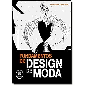 Fundamentos de Design de Moda autor Richard Sorger / Jenny Udale