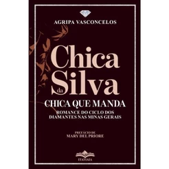 Chica da Silva - Chica que Manda