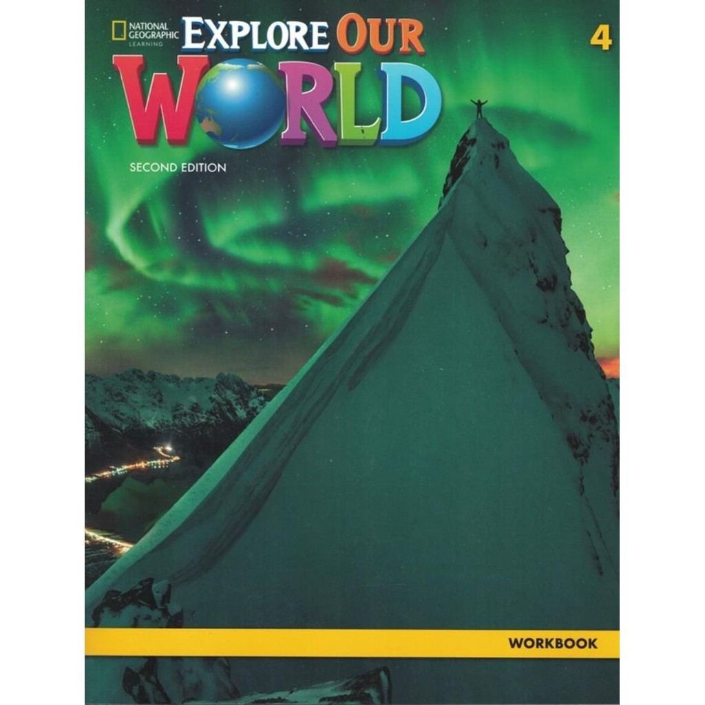 Explore Our World 4 Workbook  2Nd Ed