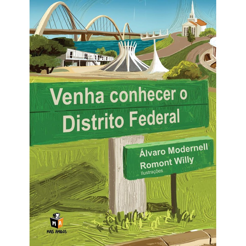 Livro - Venha Conhecer O Distrito Federal
