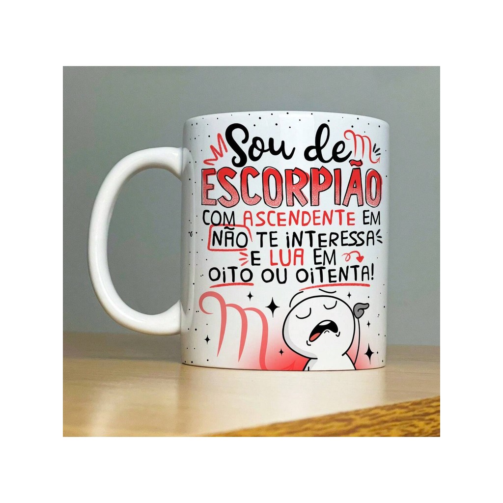 Imagem Caneca Personalizada de Porcelana – SIGNOS : Sou de Escorpíão com personagem: XICO -  325ML