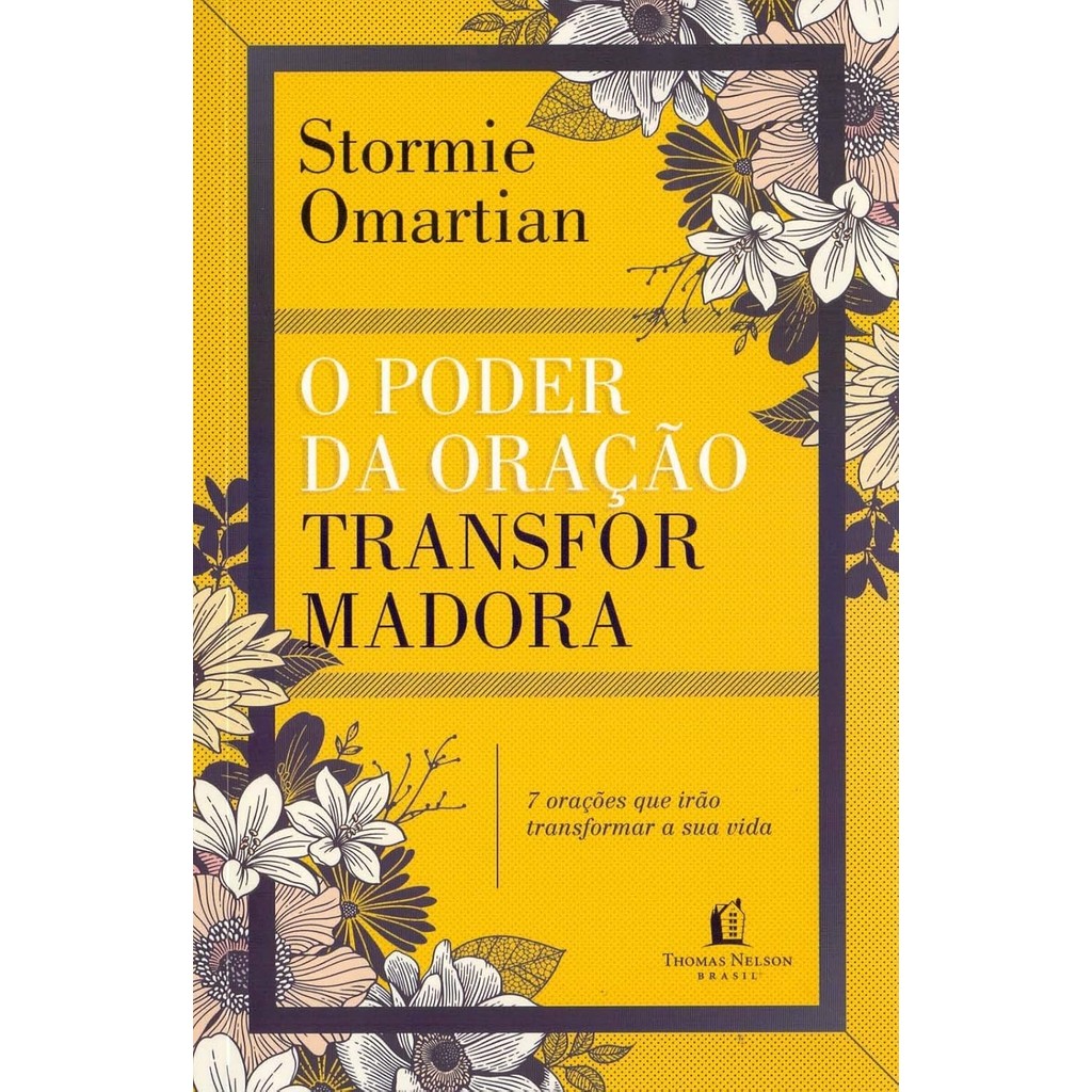 O Poder da Oração Transformadora | Stormie Omartian