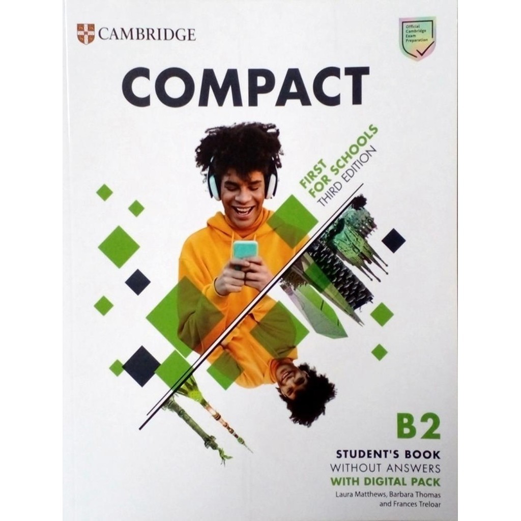 Compact First For Schools B2 First Students Book Without Answers With Digital Pack 3Rd Ed