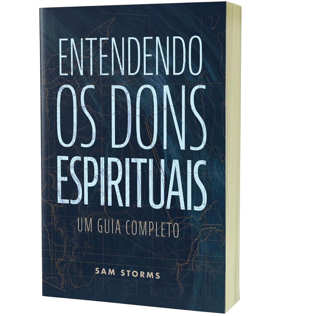 Detalhes do Entendendo os Dons Espirituais | Sam Storms