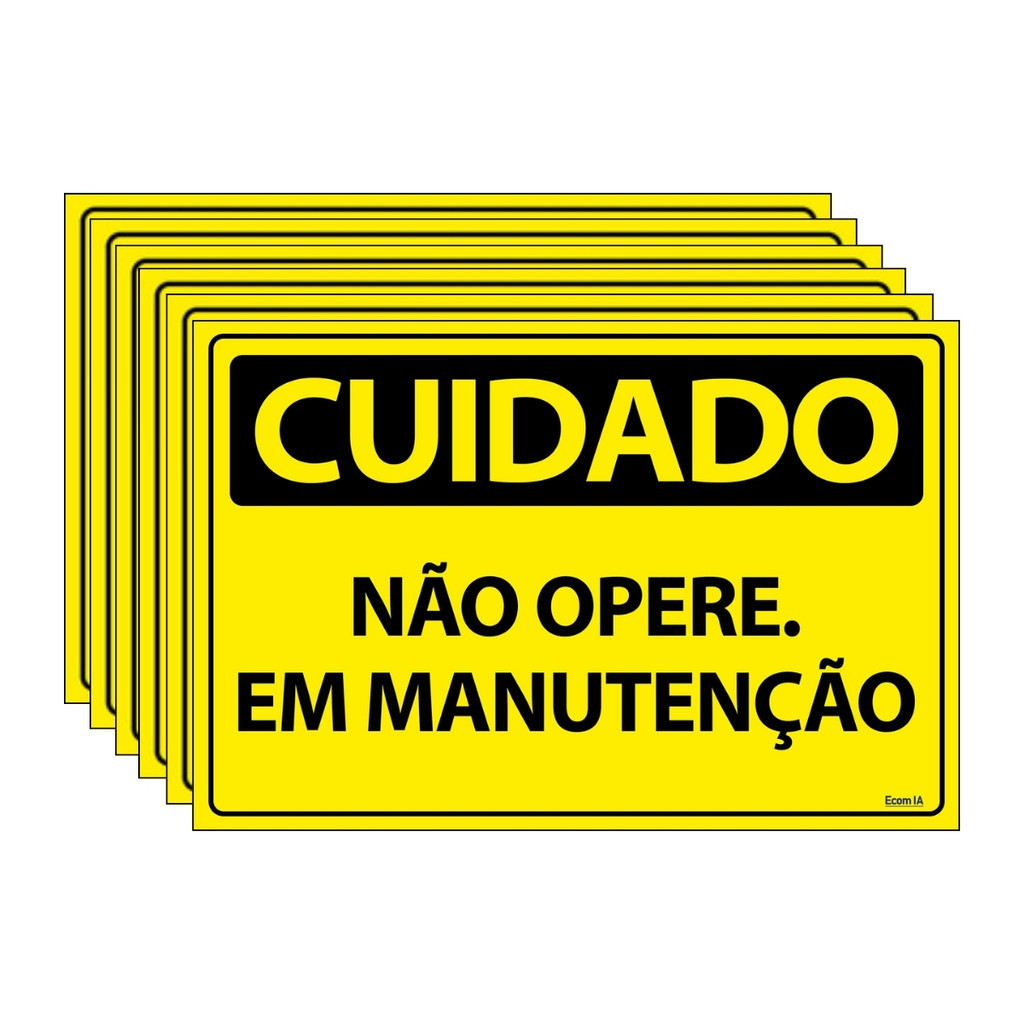 Kit 6 Placas De Sinalização Cuidado Não Opere Em Manutenção 30x20 Ecom IA - SC28 F9e