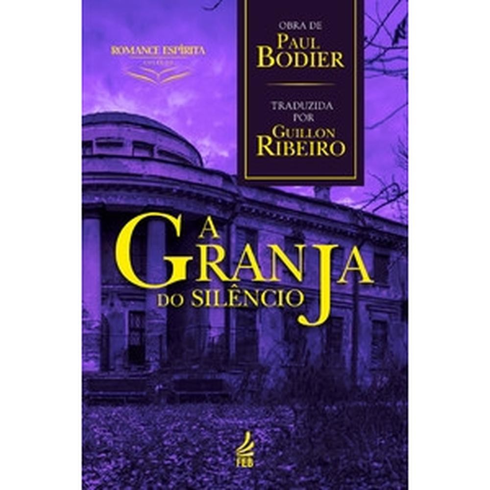 Livro A granja do silêncio - Por Leitura Kennedy