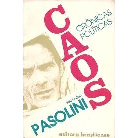 Caos: Crônicas políticas autor Pier Paolo Pasolini