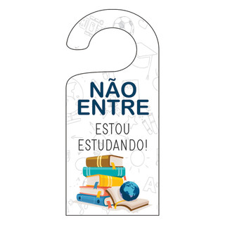 Placa Aviso De Porta Maçaneta Não Entre Estou Estudando