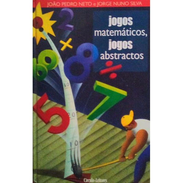 Jogos Matemáticos, Jogos Abstratos de João Pedro Neto e Jorge Nuno Silva 6913012