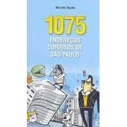 1075 Endereços Curiosos de São Paulo de Marcelo Duarte