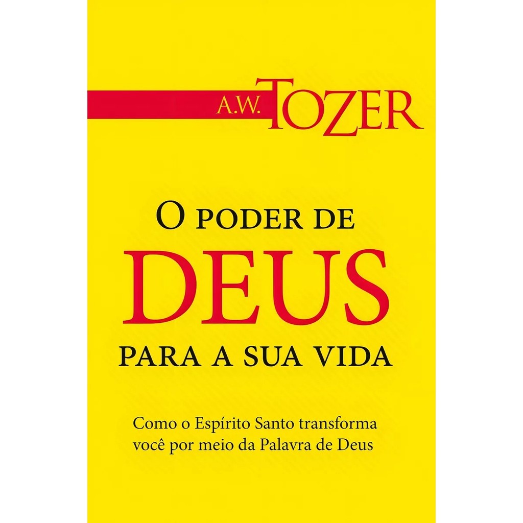O Poder de Deus Para a Sua Vida | A.w. Tozer em Oferta na Shopee