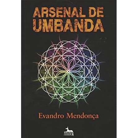 Arsenal de Umbanda ( Novo- Lacrado) - Evandro Mendonça