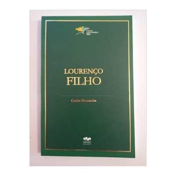 Lourenço Filho - Coleção Educadores MEC autor Monarcha, Carlos