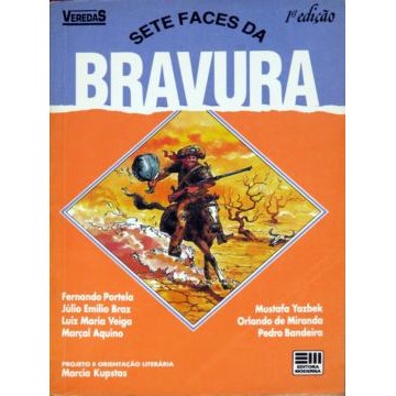 Sete Faces da Bravura autor Fernando Portela e outros
