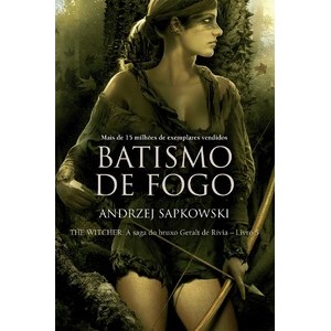 Batismo de fogo - The Witcher - A saga do bruxo Geralt de Rívia Livro AM