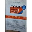 Livro Como Passar Na Oab - Fgv de Wander Garcia 7433230