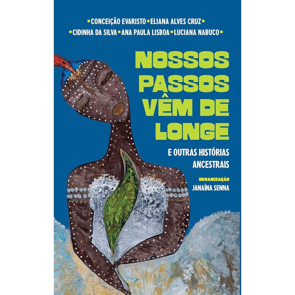 NOSSOS PASSOS VEM DE LONGE E OUTRAS HISTORIAS ANCESTRAIS - NOVA FRONTEIRA em Oferta na Shopee