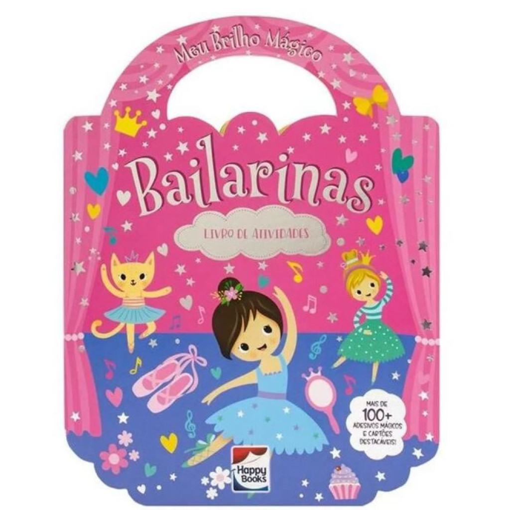 MEU BRILHO MÁGICO! LIVRO DE ATIVIDADES BAILARINAS