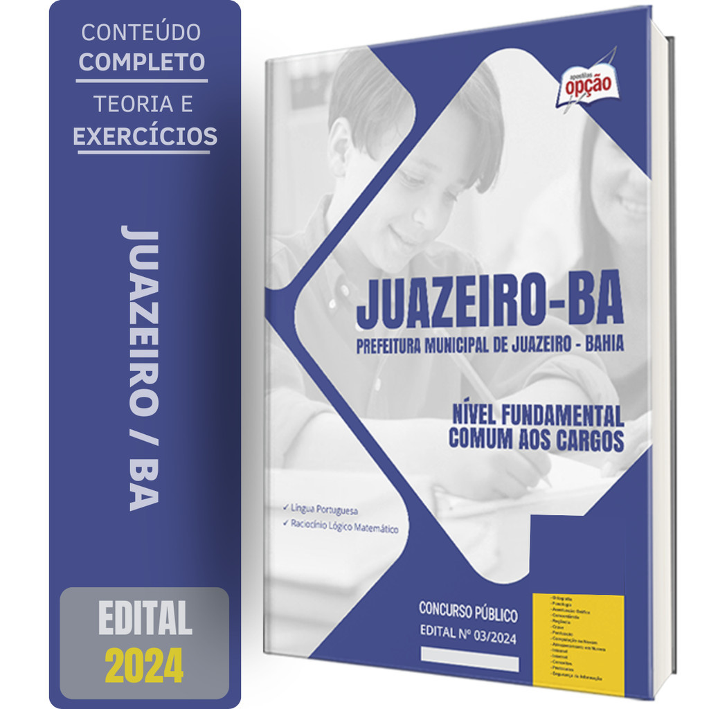 Apostila Prefeitura de Juazeiro BA 2024 - Nível Fundamental - Comum aos Cargos: Agente de Segurança Escolar, Auxiliar