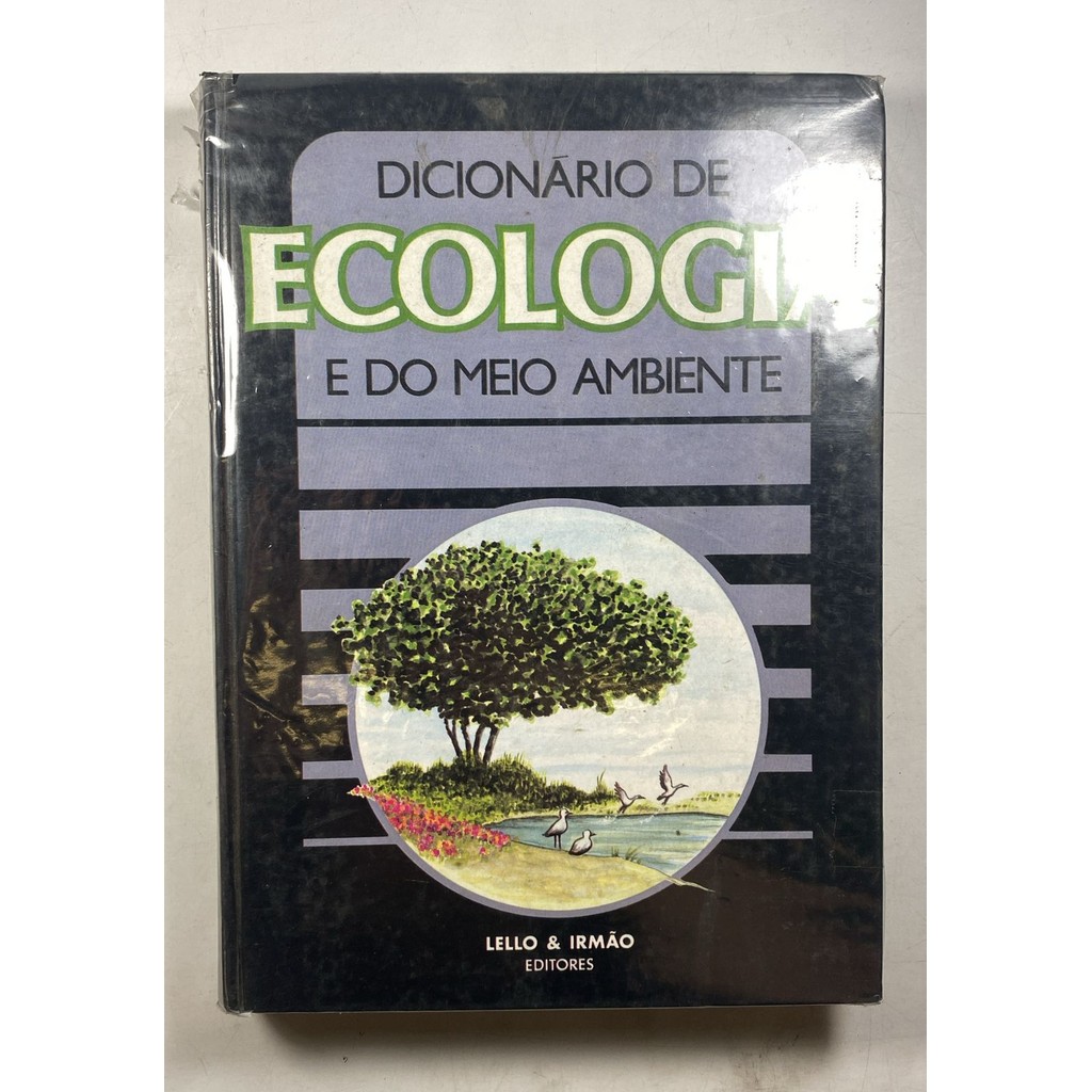 Dicionário De Ecologia E Do Meio Ambiente