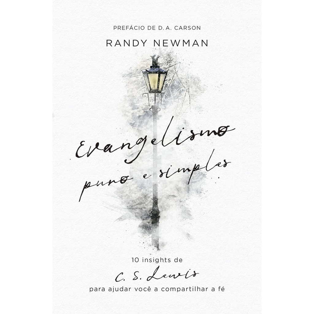 Evangelismo Puro e Simples | Randy Newman