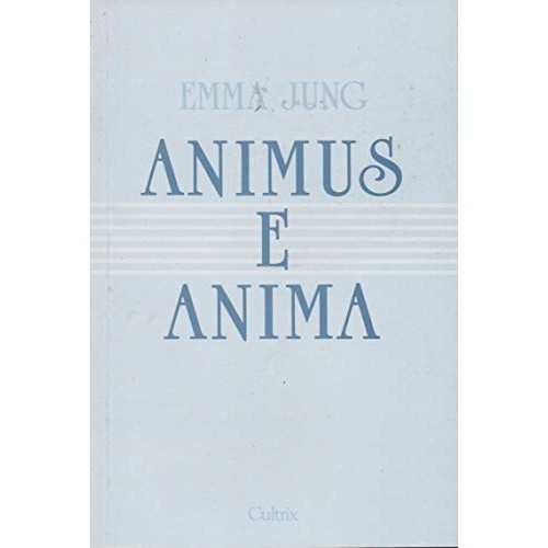 Animus e Anima de Emma Jung 7414965