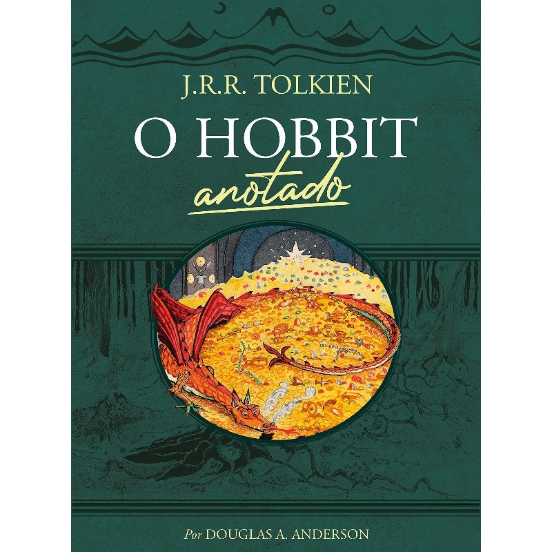 O Hobbit anotado - J.R.R. Tolkien