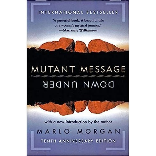 Mutant Message Down Under, Tenth Anniversary Edition de Marlo Morgan 6138095