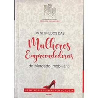 O SEGREDO DAS MULHERES EMPREENDEDORAS DO MERCADO IMOBILIÁRIO em Oferta na Shopee