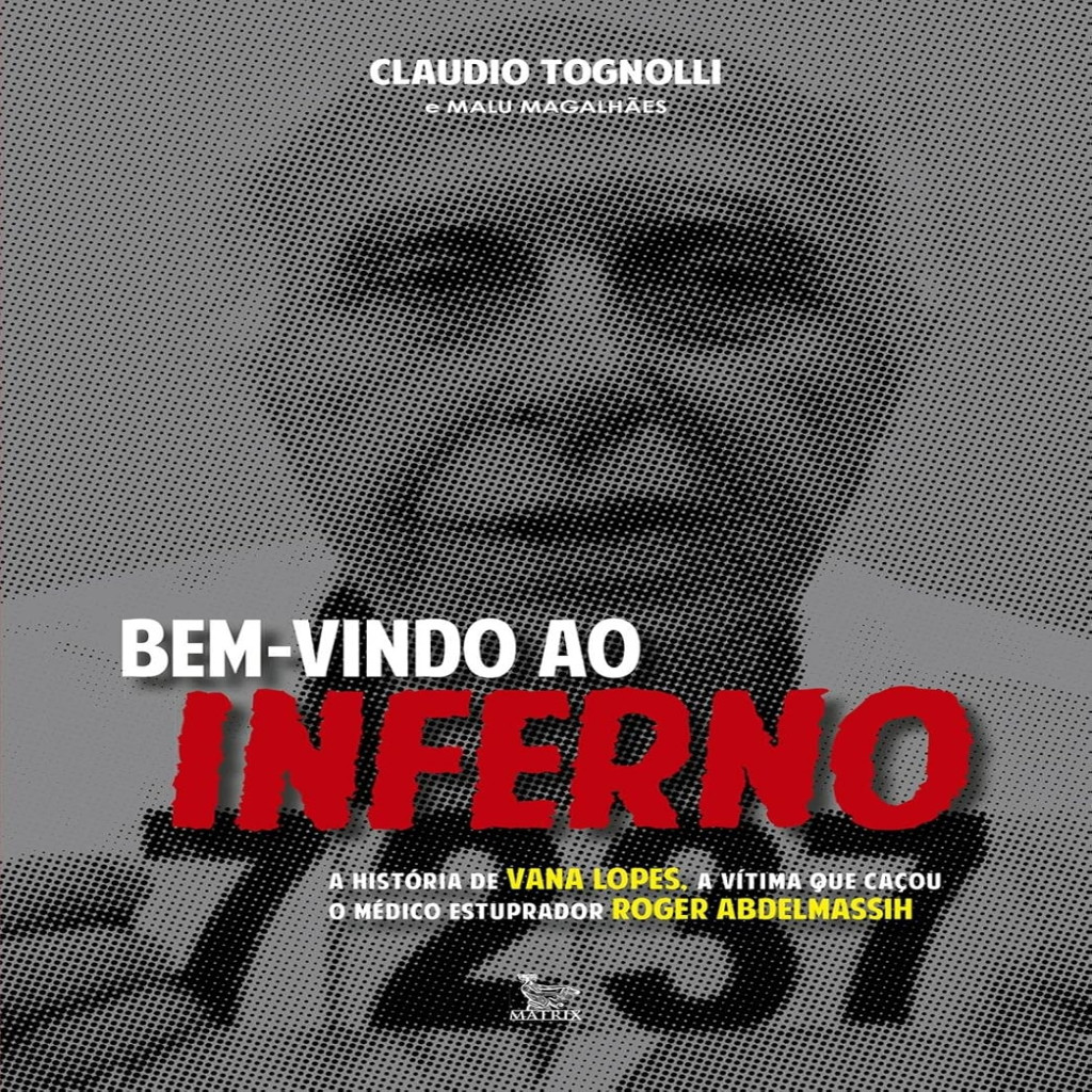 Bem-vindo ao Inferno autor Malu Magalhães e Claudio Tognolli