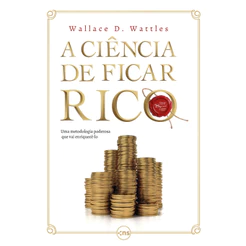 A CIÊNCIA DE FICAR RICO