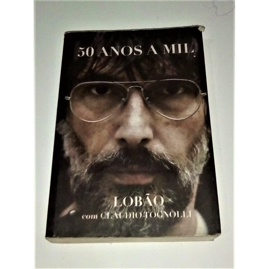 Livro 50 Anos A Mil de Lobão, Claudio Tognolli 6910051