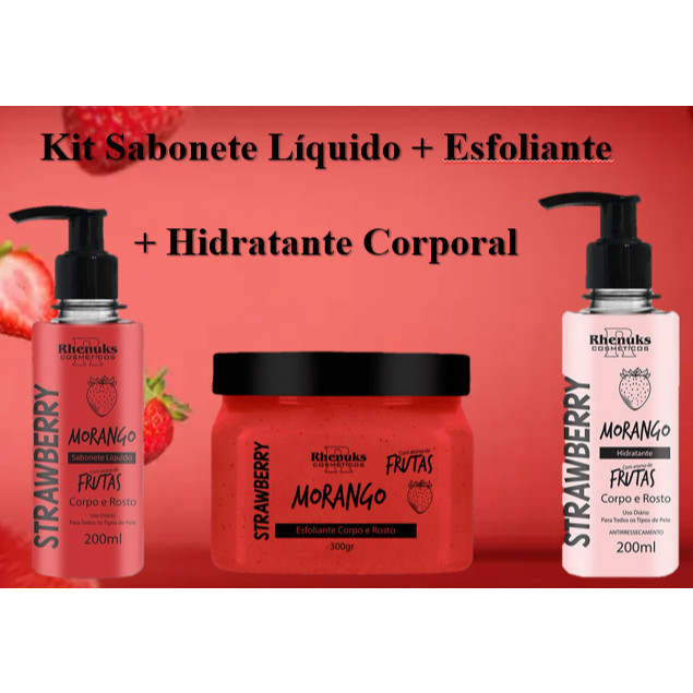 KIT SABONETE LÍQUIDO + ESFOLIANTE + HIDRATANTE CORPORAL - MORANGO - RHENUKS