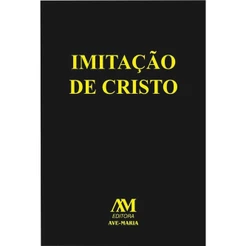 Imitação de Cristo - Ave-Maria
