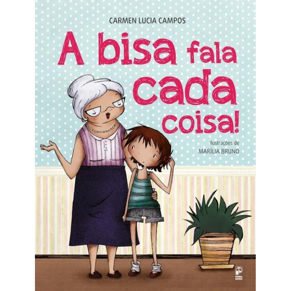 Livro - Bisa Fala Cada Coisa, A