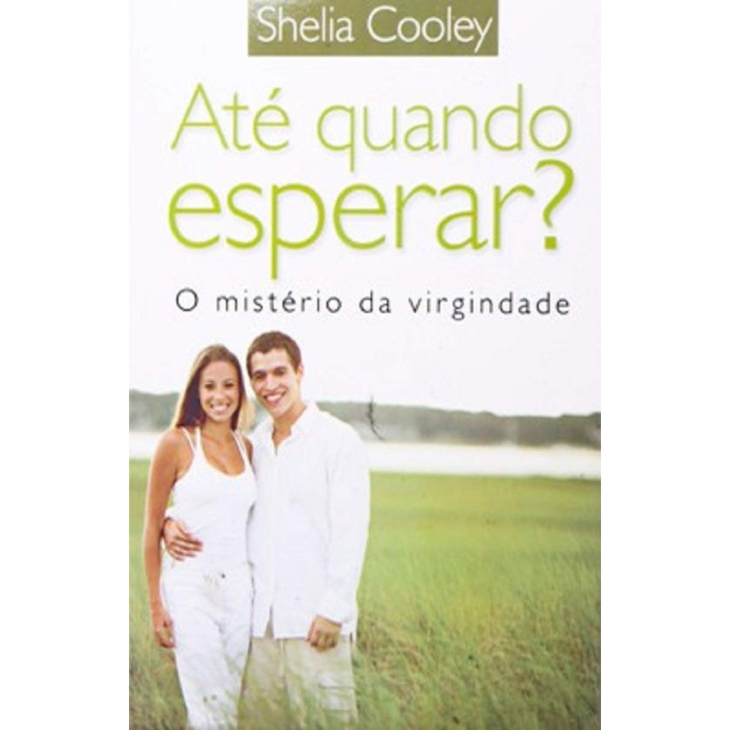 Até Quando Esperar? | Shelia Cooley em Oferta na Shopee