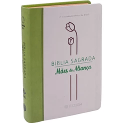 Bíblia Sagrada Mães da Aliança | ARA | Letra Grande | Luxo | Verde Marfim