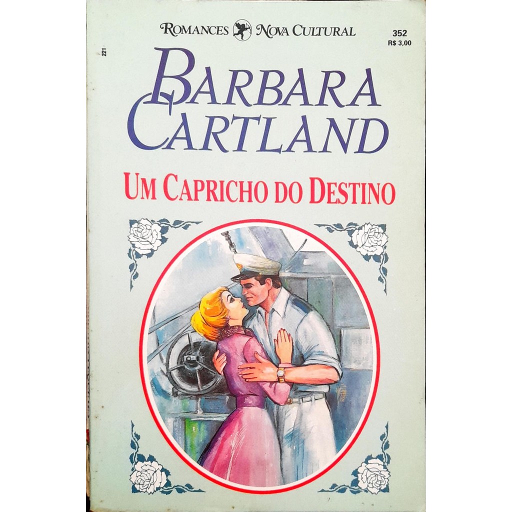 Um Capricho Do Destino - Barbara Cartland 352 de Barbara Cartland 7429154
