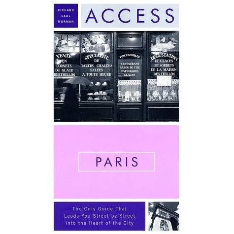 Livro: Access Paris Autor: Richard Saul Wurman Idioma: Inglês (Novo, Lacrado)