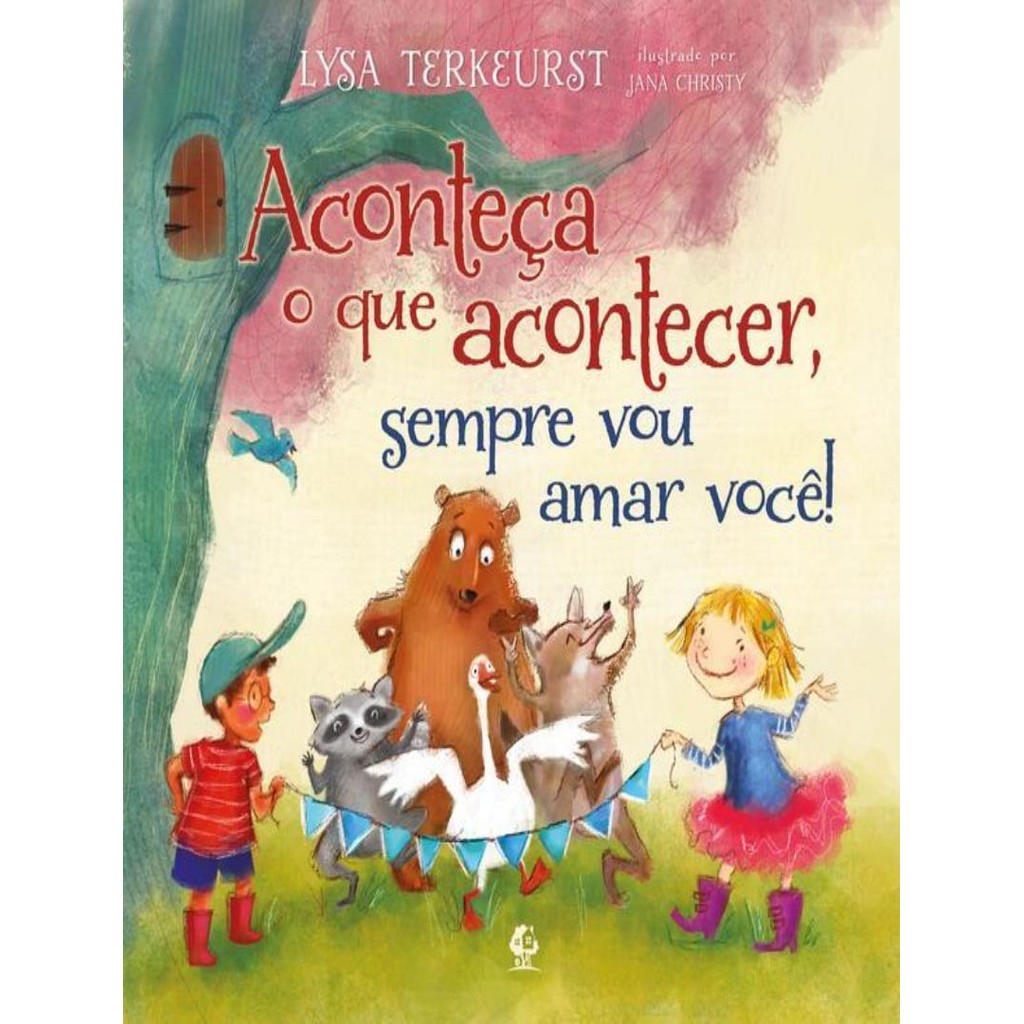 Livro - Aconteca O Que Acontecer, Sempre Vou Amar Voce