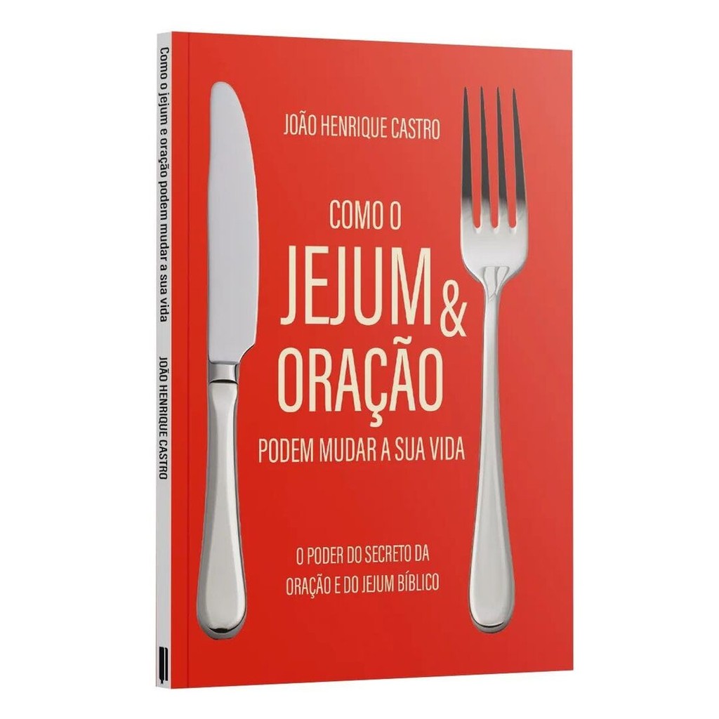 Como o Jejum e Oração podem mudar a sua vida - O poder secreto - João Henrique Castro ENVIO IMEDIATO