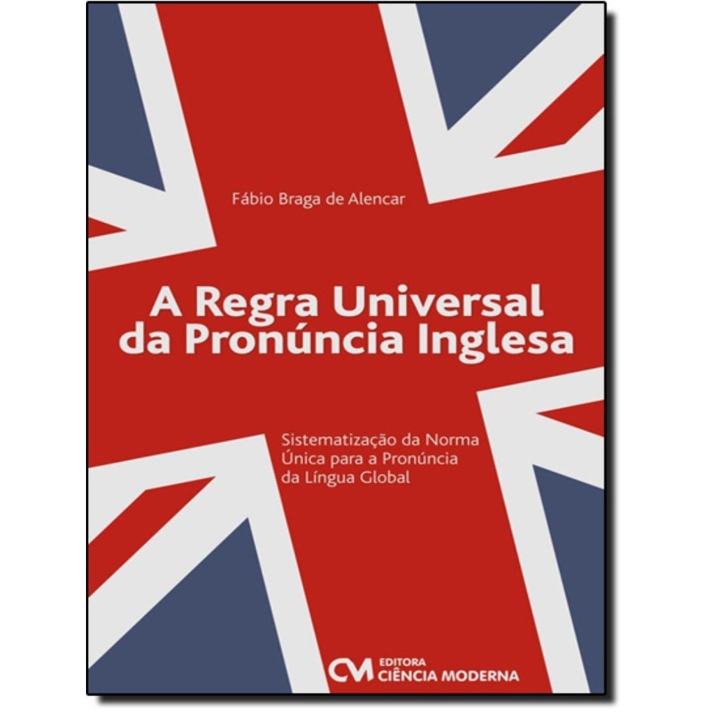 Regra Universal Da Pronuncia Inglesa A