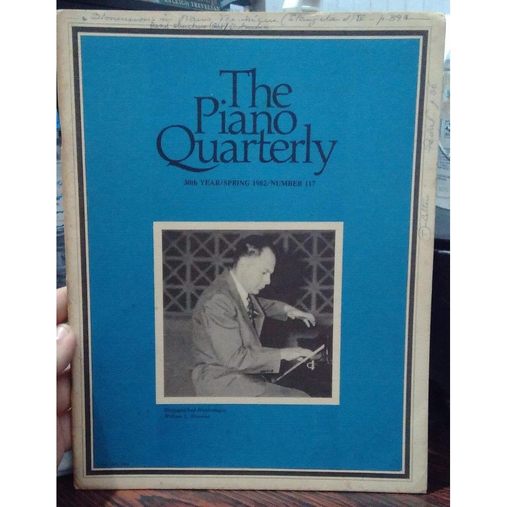 The Piano Quarterly - 30th Year/Spring 1982 - Number 117 de William S. Newman