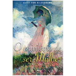 O privilégio de ser mulher