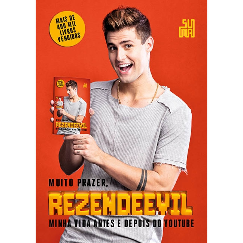 Muito Prazer, Rezendeevil. Minha Vida Antes e Depois do Youtube